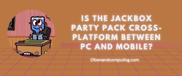 Is het Jackbox Party Pack platformonafhankelijk tussen Xbox One en Xbox Series X/S?