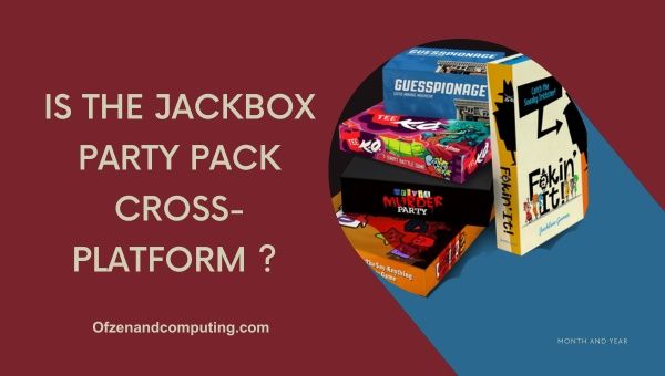 Onko Jackbox Party Pack cross-platform vuonna 2024?