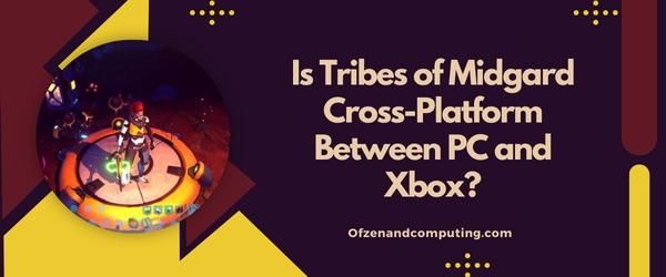 Onko Tribes of Midgard Cross-Platform PC:n ja Xboxin välillä?