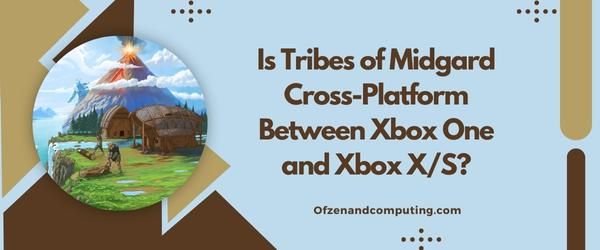 Является ли Tribes of Midgard кроссплатформенной игрой между Xbox One и Xbox Series X/S?