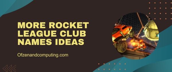 Mais ideias de nomes de clubes da Rocket League (2023)