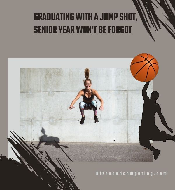 Senior Basketball -tekstit Instagramiin (2024)