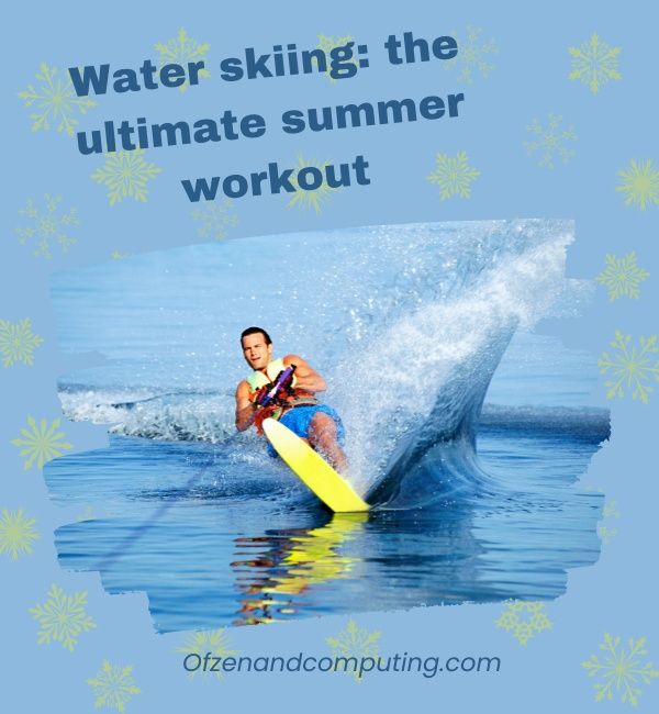 Napisy dotyczące narciarstwa wodnego na Instagramie (2024)