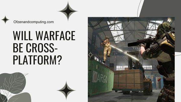 Zal Warface cross-platform zijn?
