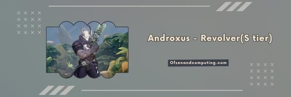 Androxus - Revolver (S-niveau)
