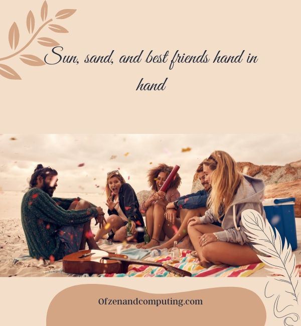 Napisy na Instagramie na plaży dla najlepszych przyjaciół (2023)