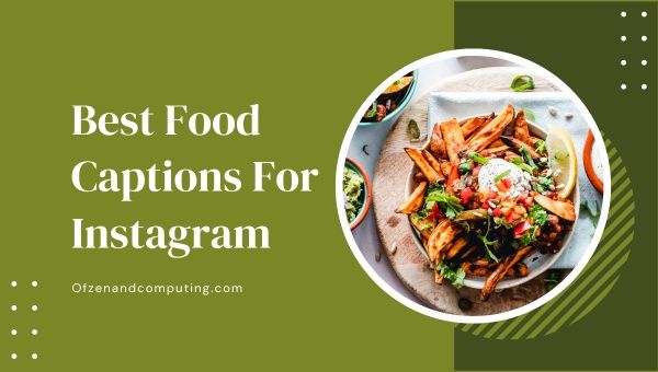 Las mejores leyendas de comida para Instagram ([cy]) divertidas, cortas