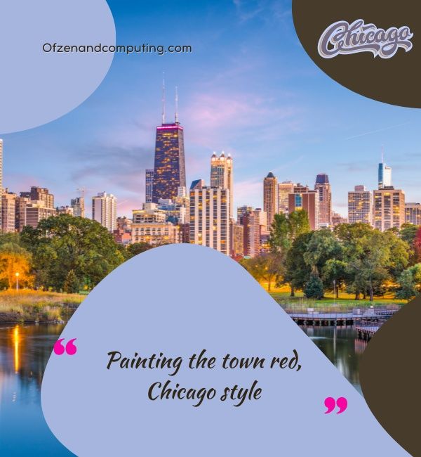 Clevere Instagram-Untertitel für Chicago (2023)