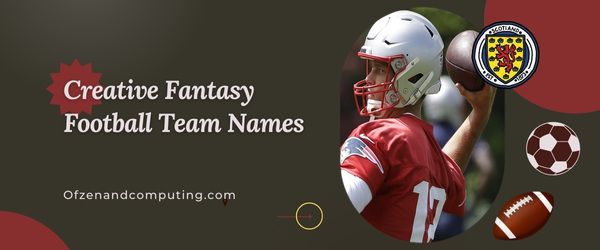 Kreative Fantasy-Football-Teamnamen (2024)