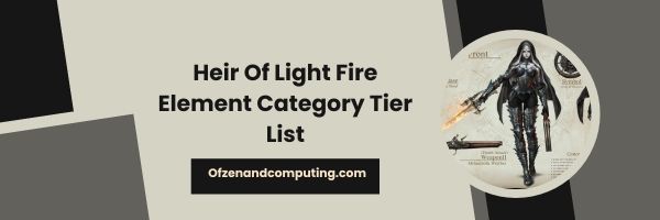 Liste des catégories d'éléments de feu Heir Of Light 2023 - "Enflammez votre passion"