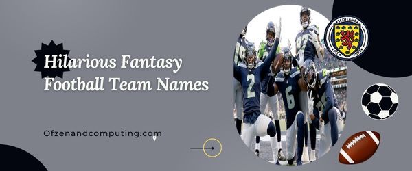 Zabawne nazwy drużyn Fantasy Football