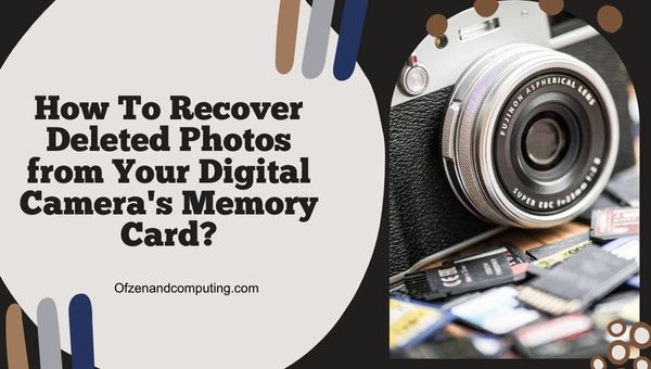 Dijital Fotoğraf Makinenizin Hafıza Kartından [cy] Silinen Fotoğrafları Nasıl Kurtarırsınız?