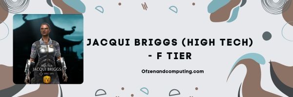 Jacqui Briggs (High Tech) (F Tier)