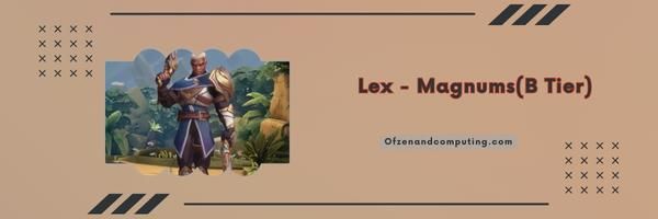 Lex - Magnums (B-niveau)