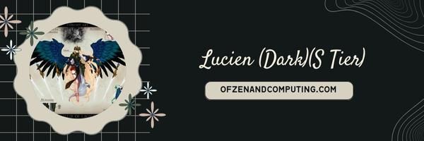Lucien (donker) (S-niveau)