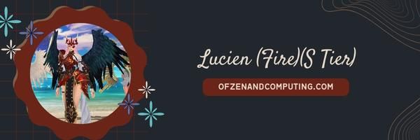 Lucien (Fogo) (Nível S)