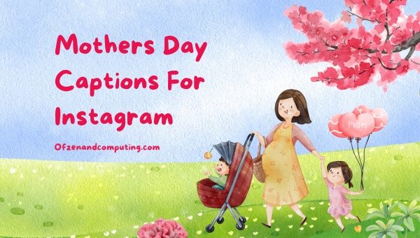 Kapsyen Hari Ibu Untuk Instagram ([cy]) Lucu, Pendek