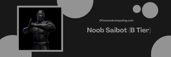 Noob Saibot (B Tier)