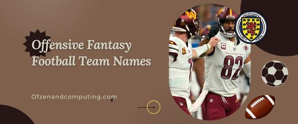 Ofensywne nazwy drużyn Fantasy Football