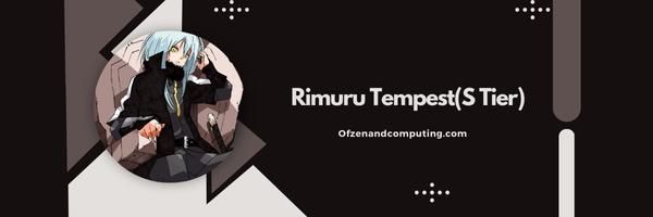  Rimuru Tempest (S Tier)