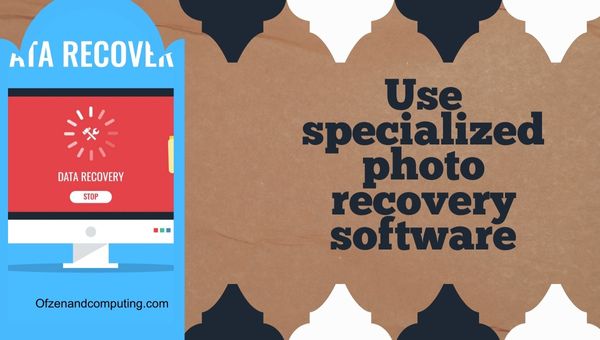 Gunakan perangkat lunak pemulihan foto khusus