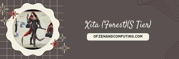 Xita (Forest)(S-niveau)