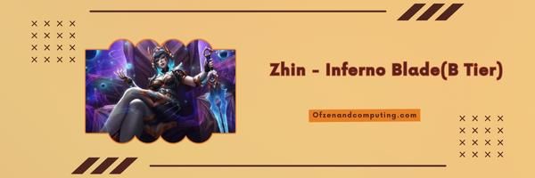 Zhin - Lama Infernale (Livello B)