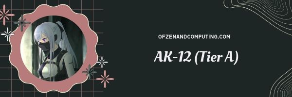 AK-12 (Tier A)