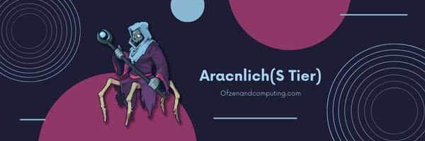 Aracnlich (S-Stufe)