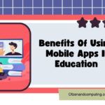 Vantaggi dell'utilizzo di app mobili nell'istruzione