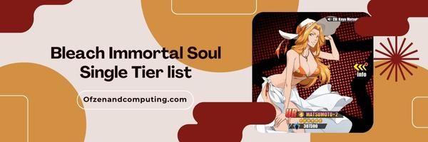 Lista de danos de alvo único de Bleach Immortal Soul 2024 – Concentre-se e elimine: