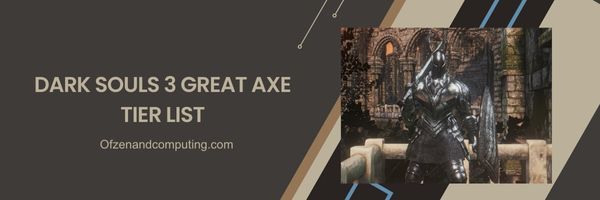 Список Great Souls 3 Great Axe 2024 — Внушительный и могучий: