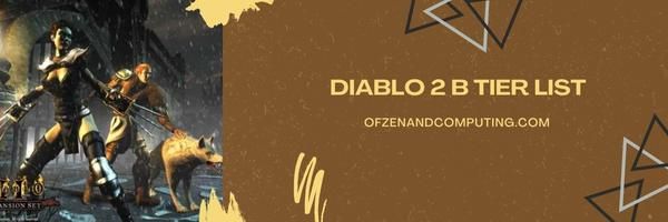 Уровневый список Diablo 2 B 2024 – надежные соперники