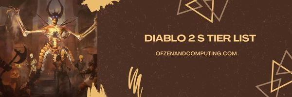 Уровневый список Diablo 2 S 2024 – лучшие сборки