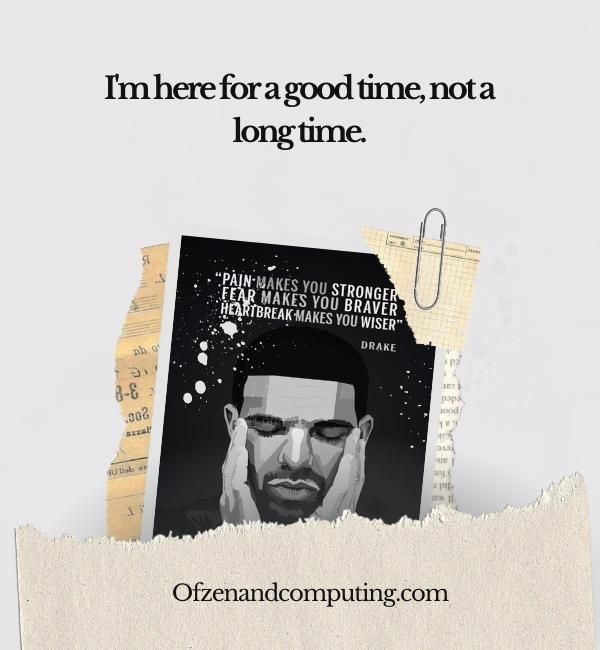 Drake One Liners สำหรับคำบรรยาย Instagram