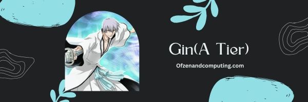Gin (A Tier)