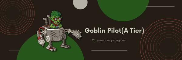 Pilote gobelin (niveau A)