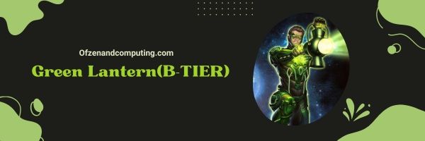 Lanterna Verde (B-TIER)