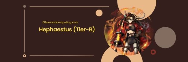Hephaestus (Tier-B)
