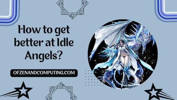 ¿Cómo mejorar en Idle Angels?