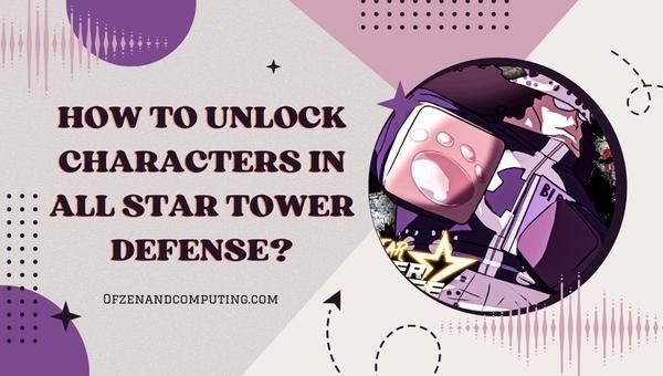 How to unlock characters in All Star Tower Defense?