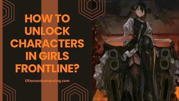 How to unlock characters in Girls Frontline?