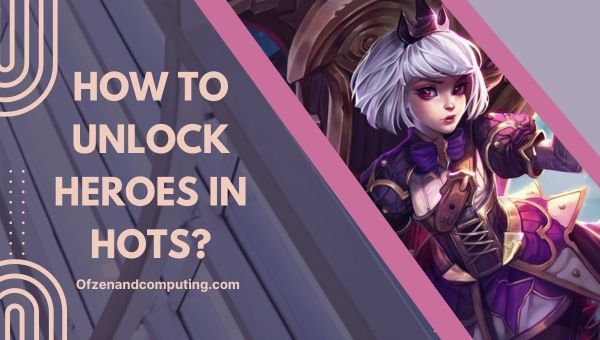 How to unlock heroes in HOTS?