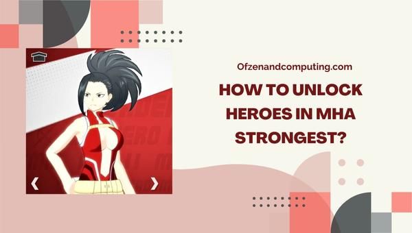 Jak odblokować bohaterów w MHA Strongest?