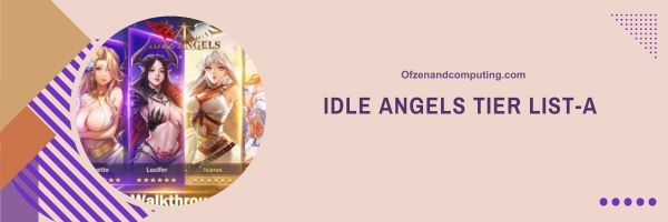 Idle Angels A Tier List 2024: Divine Strikers