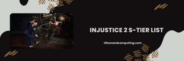 Injustice 2 S-Tier List 2024 – « Les champions imparables »