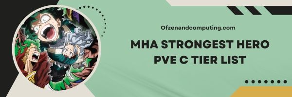 MHA Strongest Hero PVE C Tier List 2023