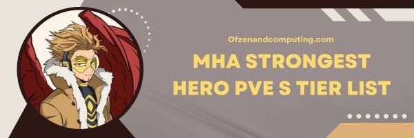 Daftar Tier PVE S Hero Terkuat MHA 2024