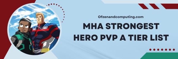 MHA En Güçlü Kahraman PVP A Seviye Listesi 2024