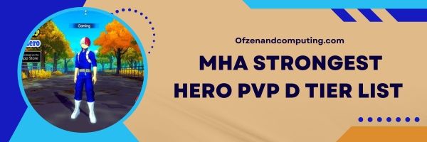 Список MHA Strongest Hero PVP D 2024 года